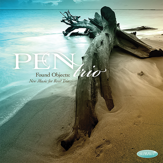 Found Objects: New Music for Reed Trio [PEN Trio]